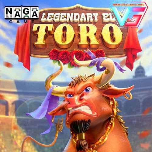 Legendary El Toro naga